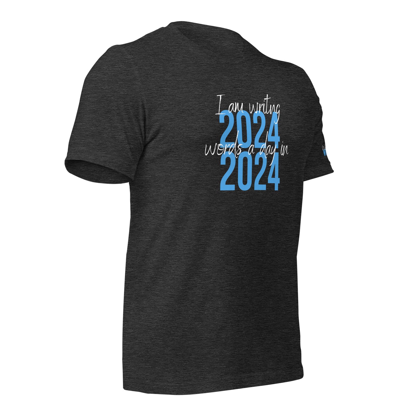 I AM WRITING 2024 WORDS Unisex T-Shirt - WRITING CHALLENGES WMG Publishing