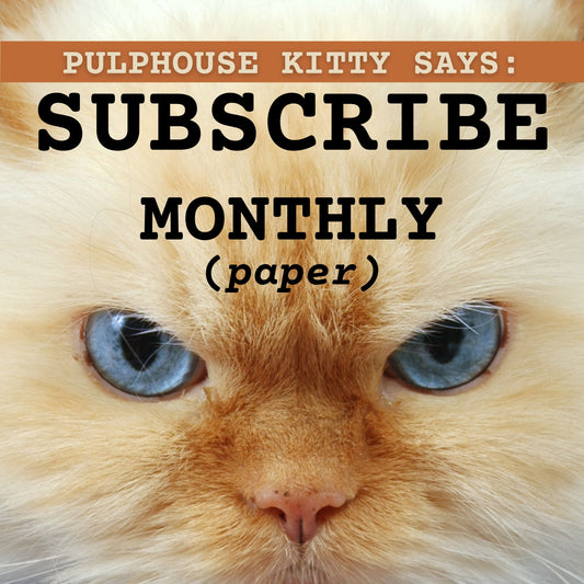 MONTHLY Subscription (Paper) | Pulphouse Fiction Magazine