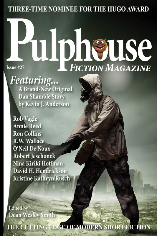 Pulphouse Fiction Magazine: Issue #27 Edited by Dean Wesley Smith