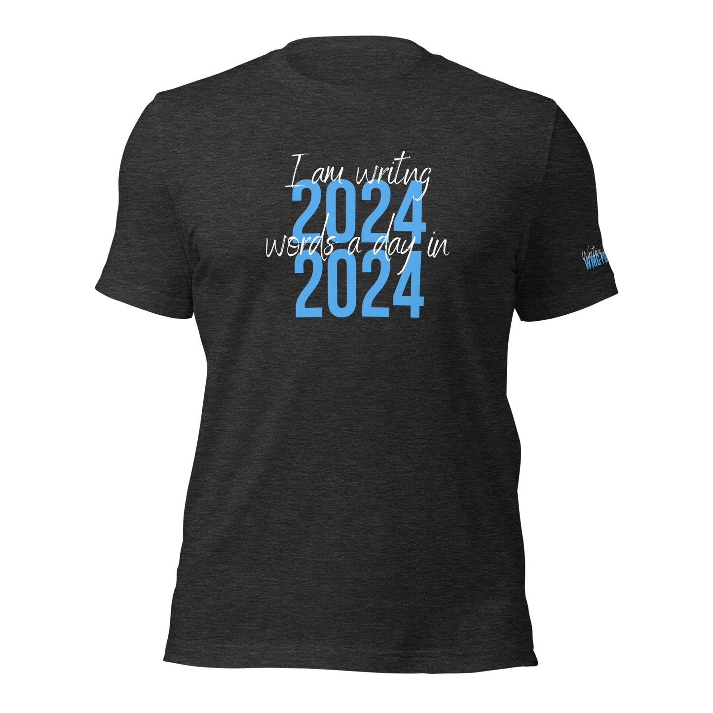 I AM WRITING 2024 WORDS Unisex T-Shirt - WRITING CHALLENGES WMG Publishing