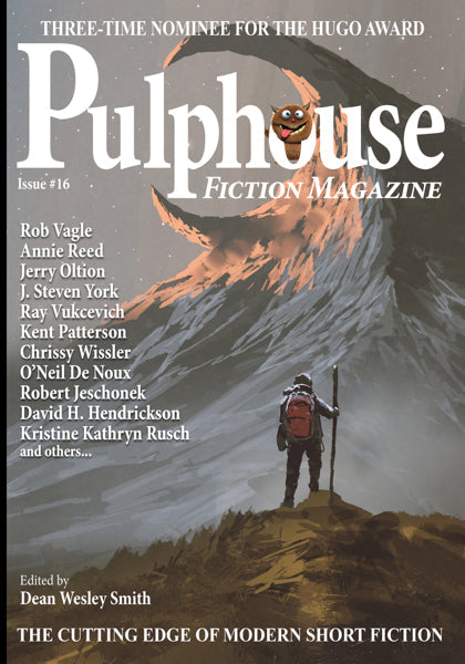Pulphouse Fiction Magazine: Issue #16 Edited by Dean Wesley Smith