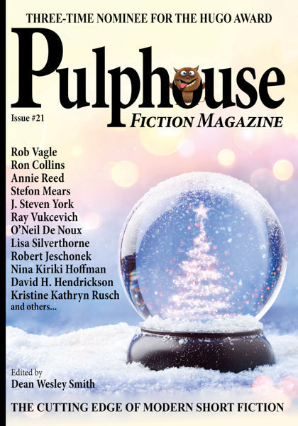 Pulphouse Fiction Magazine: Issue #21 Edited by Dean Wesley Smith