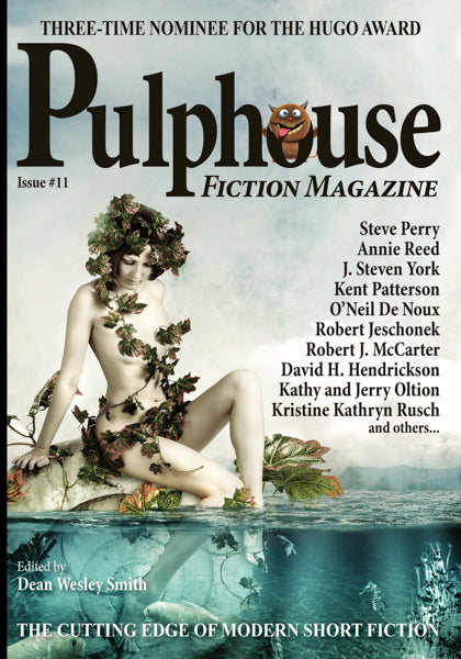 Pulphouse Fiction Magazine: Issue #11 Edited by Dean Wesley Smith